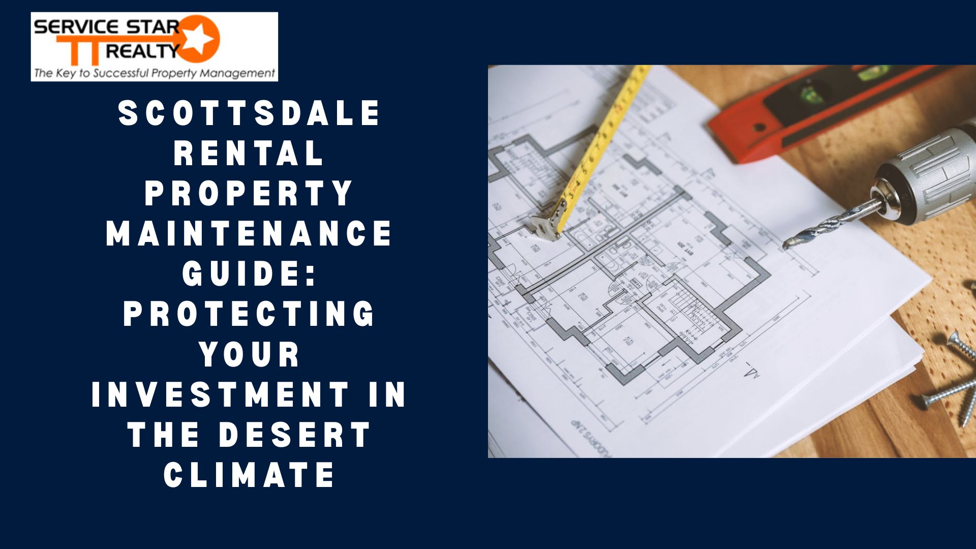 Scottsdale Rental Property Maintenance Guide: Protecting Your Investment in the Desert Climate